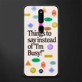 10 Things To Say Phone Case for Oppo F11 Pro | Glass Case